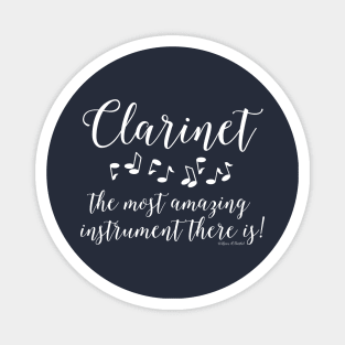 Amazing Clarinet White Text Magnet